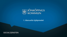 1. Manuella hjälpmedel