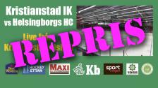 REPRIS Kristianstad IK - Helsingborgs HC