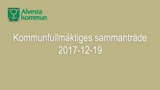 Kommunfullmäktiges sammanträde 2017-12-19